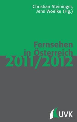 Fernsehen in Österreich 2011/2012