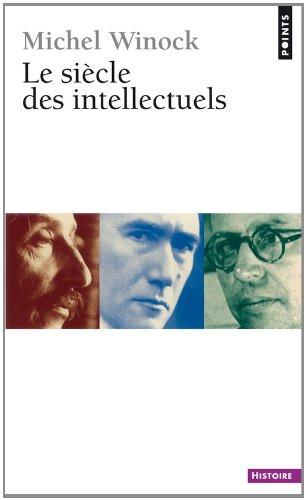 Le siècle des intellectuels