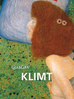 Gustav Klimt: (Gustav Klimt 1862 - 1918)