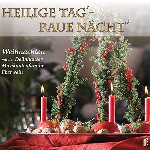 Heilige Tag'-Raue Nächt'