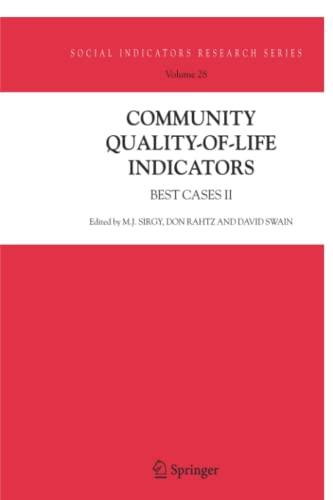 Community Quality-of-Life Indicators: Best Cases II (Social Indicators Research Series, Band 28)