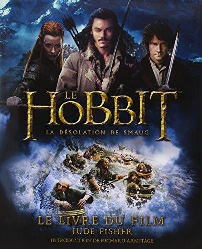 Le Hobbit : la désolation de Smaug : le livre du film