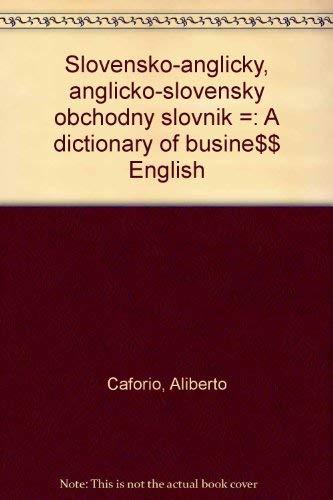 Slovak-English and English-Slovak Business Dictionary