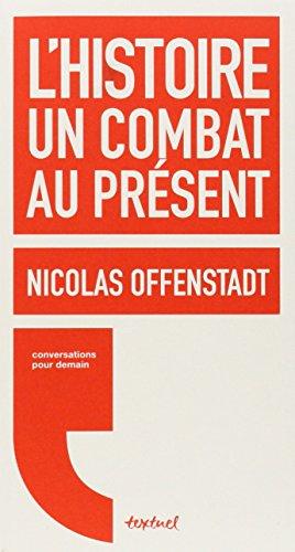 L'histoire, un combat au présent