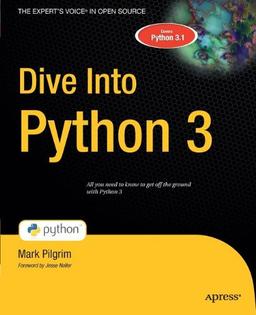 Dive Into Python 3 (Books for Professionals by Professionals)