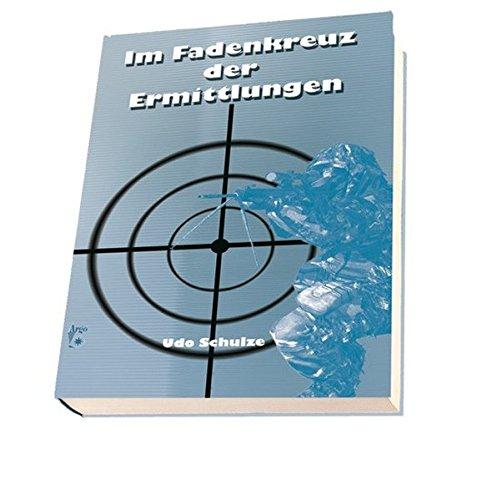 Im Fadenkreuz der Ermittlungen: Und andere mysteriöse Todesfälle