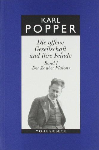 Gesammelte Werke 5: Die offene Gesellschaft und ihre Feinde, Band 1: Der Zauber Platons