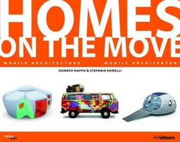 Homes on the move: Mobile Architecture