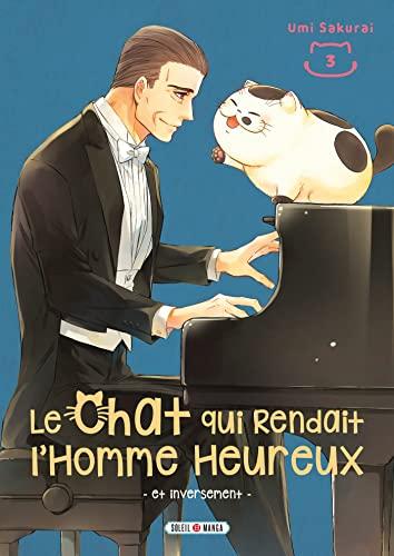 Le chat qui rendait l'homme heureux : et inversement. Vol. 3