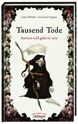 Tausend Tode: Sterben will gelernt sein