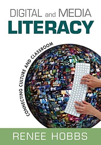 Digital and Media Literacy: Connecting Culture and Classroom