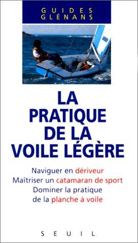 La Pratique de la voile légère