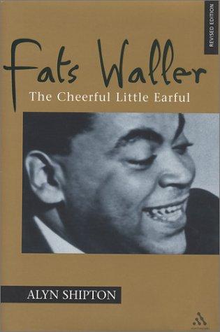 Fats Waller: The Cheerful Little Earful (Bayou Jazz Lives)