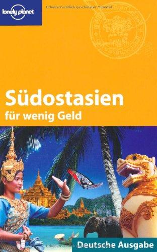 Lonely Planet Reiseführer Südostasien für wenig Geld