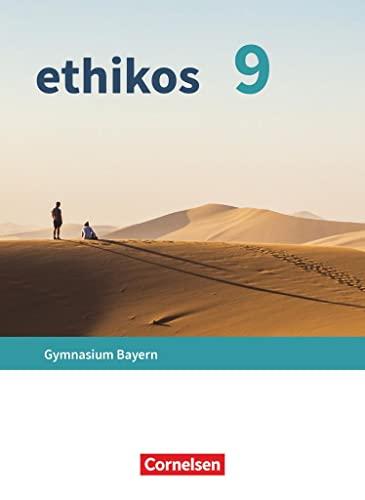 Ethikos - Arbeitsbuch für den Ethikunterricht - Gymnasium Bayern - 9. Jahrgangsstufe: Schulbuch