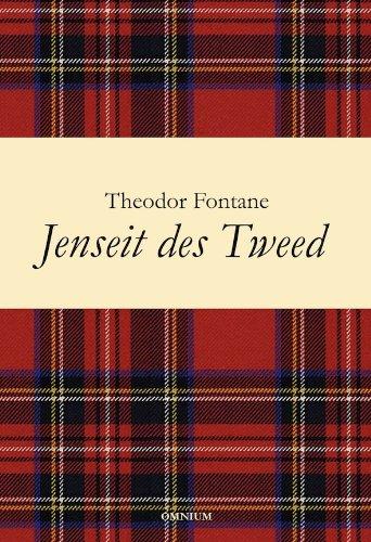 Jenseit des Tweed: Bilder und Briefe aus Schottland