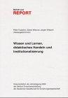 Wissen und Lernen, didaktisches Handeln und Institutionalisierung