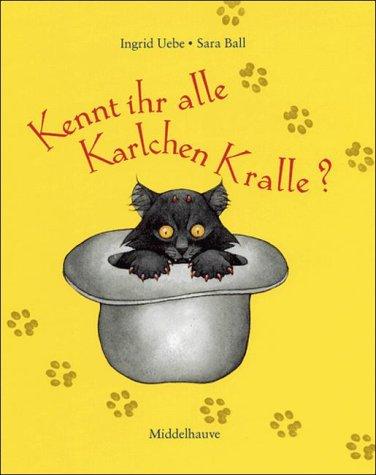 Kennt ihr alle Karlchen Kralle?