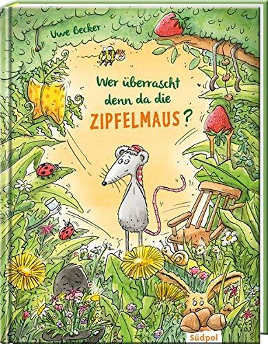 Wer überrascht denn da die Zipfelmaus? (Zipfelmaus' Abenteuer)