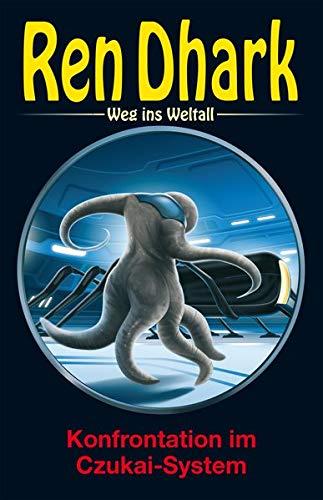 Ren Dhark – Weg ins Weltall 81: Konfrontation im Czukai-System