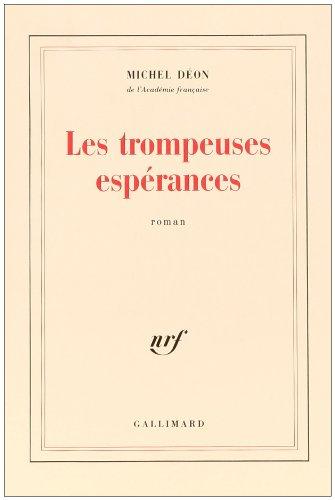 Les trompeuses espérances