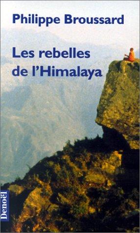 Les rebelles de l'Himalaya