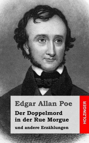 Der Doppelmord in der Rue Morgue: und andere Erzählungen