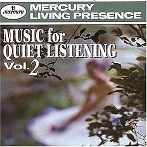 Music for Quiet Listening 2