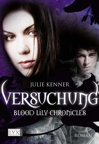 Blood Lily Chronicles: Versuchung