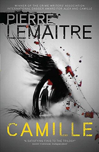 Camille: The Final Paris Crime Files Thriller (The Paris Crime Files, Band 3)