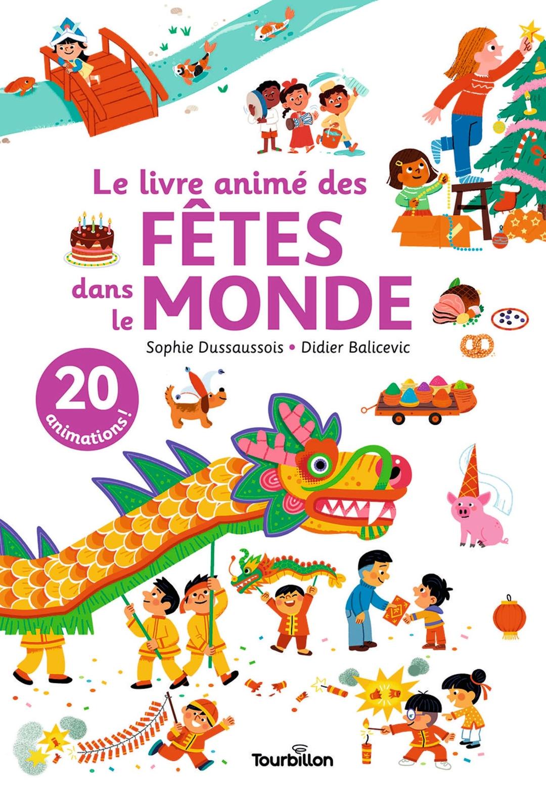 Le livre animé des fêtes dans le monde