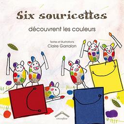 Six souricettes découvrent les couleurs