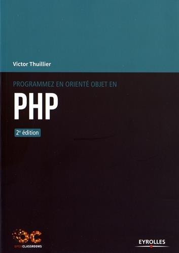 Programmez en orienté objet en PHP