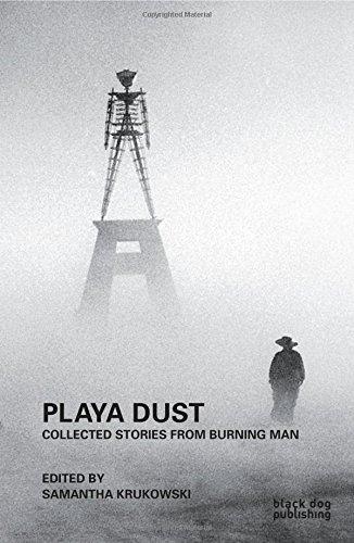 Playa Dust: Collected Stories from Burning Man