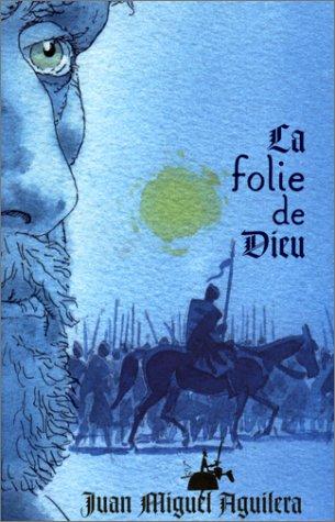 La folie de Dieu