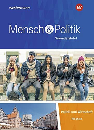 Mensch und Politik SI / Ausgabe 2019 für Hessen: Mensch und Politik SI - Ausgabe 2019 für Gymnasien in Hessen: Schülerband