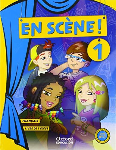 En scène! 1. Livre de l'élève