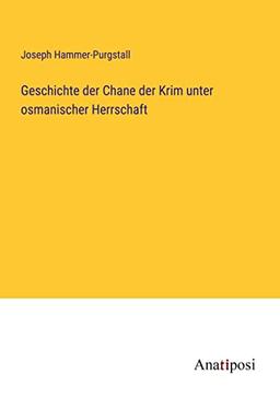 Geschichte der Chane der Krim unter osmanischer Herrschaft