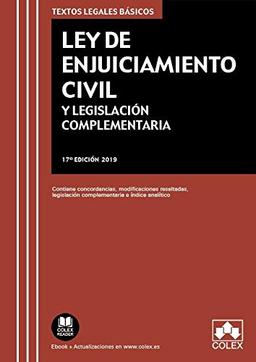 Ley de Enjuiciamiento Civil y Legislación complementaria: Contiene concordancias, modificaciones resaltadas, legislación complementaria e índice analítico (TEXTOS LEGALES BÁSICOS)