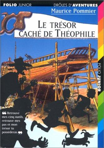 Le trésor caché de Théophile