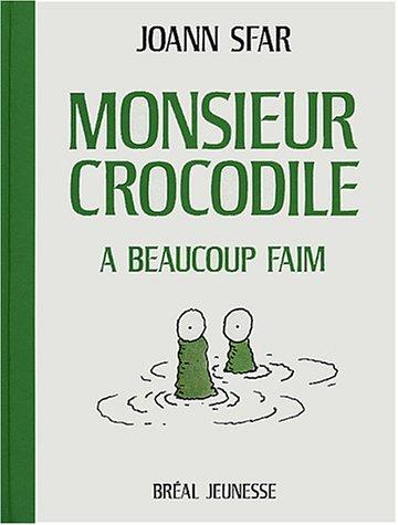 Monsieur crocodile a beaucoup faim