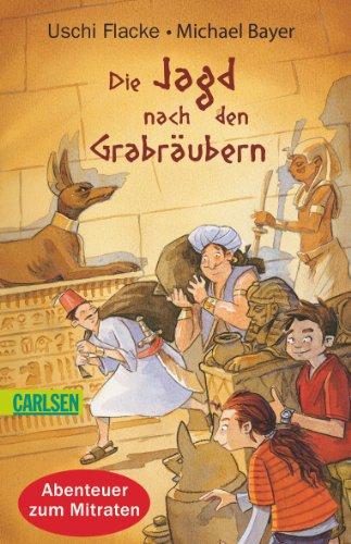 Die Jagd nach den Grabräubern - Abenteuer zum Mitraten