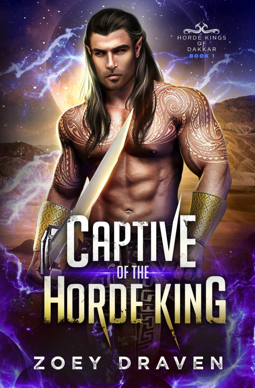 Captive of the Horde King (Horde Kings of Dakkar, Band 1)