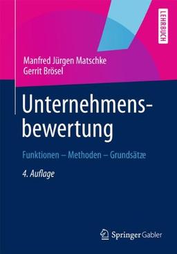 Unternehmensbewertung: Funktionen _ Methoden _ Grundsätze