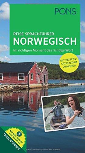 PONS Reise-Sprachführer Norwegisch: Im richtigen Moment das richtige Wort. Mit vertonten Beispielsätzen zum Anhören