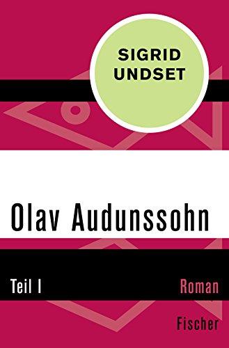 Olav Audunssohn: Teil I