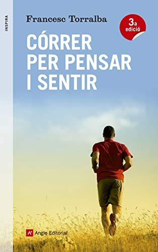 Córrer per pensar i sentir (Inspira, Band 49)