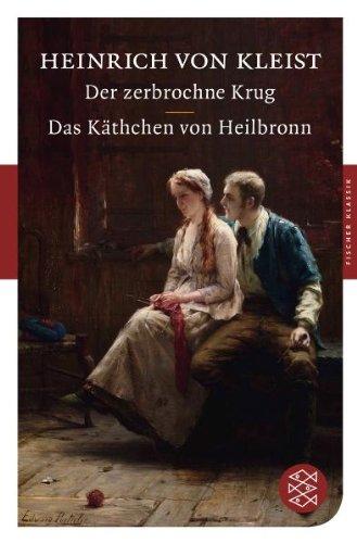 Der zerbrochne Krug / Das Käthchen von Heilbronn: Dramen (Fischer Klassik)