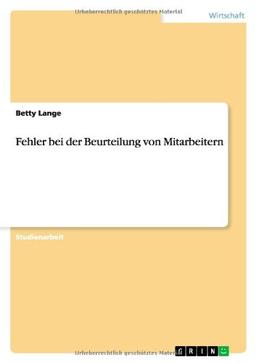 Fehler bei der Beurteilung von Mitarbeitern