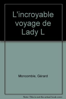 L'incroyable voyage de Lady L